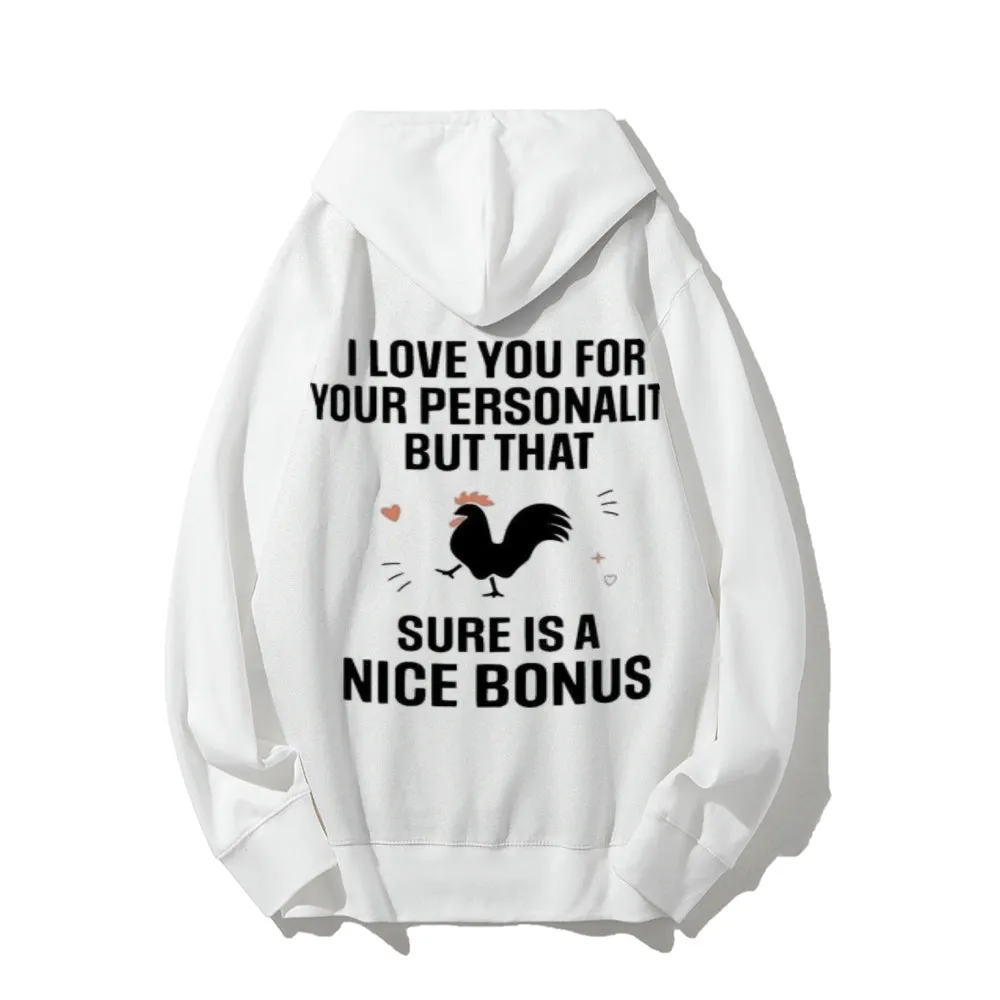 I Love You For Your Personality Funny Letter Graphic Pullover With Kangaroo Pocket Hoodies